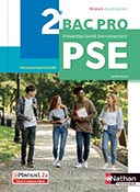 Pr&eacute;vention Sant&eacute; Environnement - Bac Pro [2de] - Collection Acteurs de pr&eacute;vention - Ed.2019