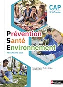 Pr&eacute;vention Sant&eacute; Environnement - CAP [1re et 2e ann&eacute;es] - Ed.2019